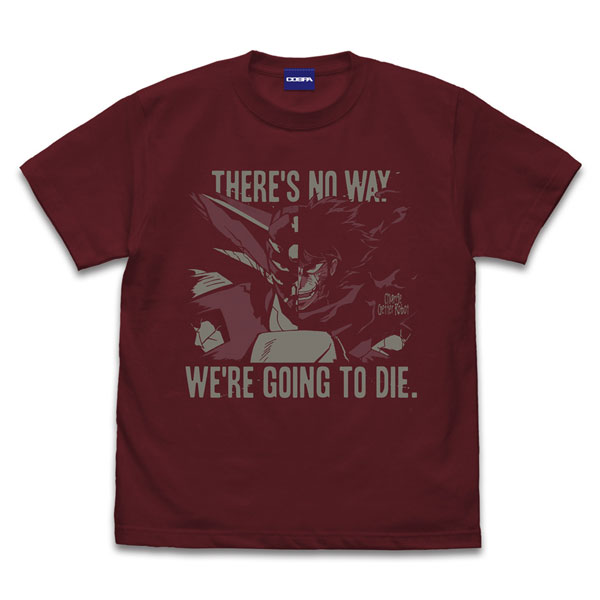 COSPA Getter Robo Armageddon "There's No Way We're Going to Die" T-shirt /BURGUNDY-S