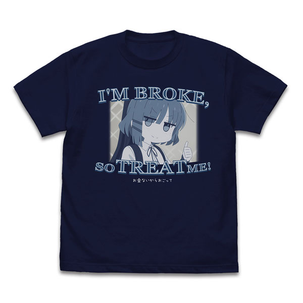 COSPA Anime "BOCCHI THE ROCK!" Ryo Yamada's "I'm Broke, So Treat Me!" T-shirt /NAVY-M