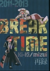 Ki-Ki (Mizui Ama) BREAK TIME 2011-2013 reprinted