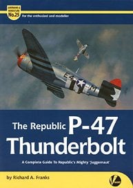 Airframe &amp; Miniature No.25 The Republic P-47 T Thunderbolt Perfect Guide (Book) Bild 1