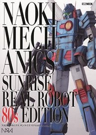 NAOKI Mechanics - Sunrise Real Robot 80s