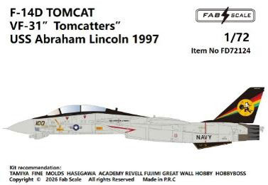 Fab Scale Studio 1/72 F-14D Tomcat VF-31 "Tomcatters" USS Abraham Lincoln 1997